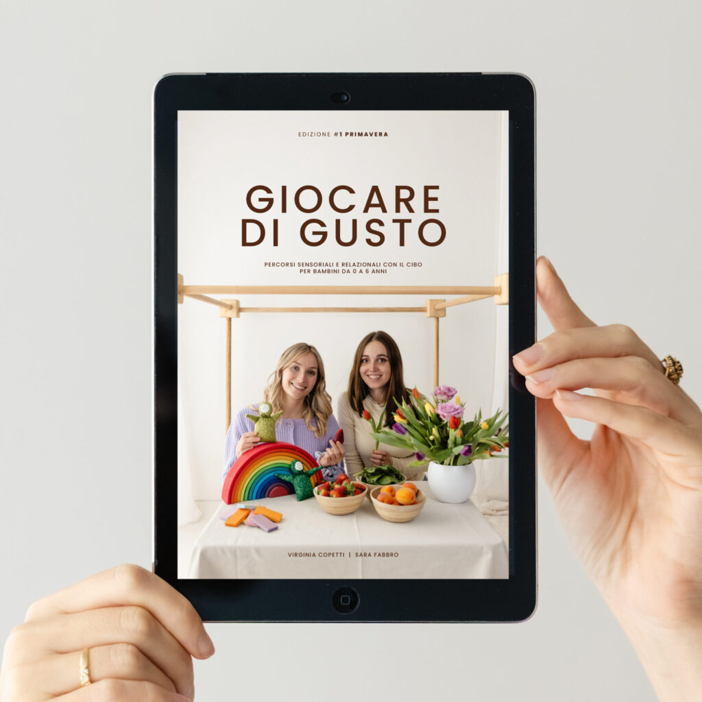 GIOCARE DI GUSTO:  percorsi sensoriali e relazionali con il cibo per bambini da 0 a 6 anni